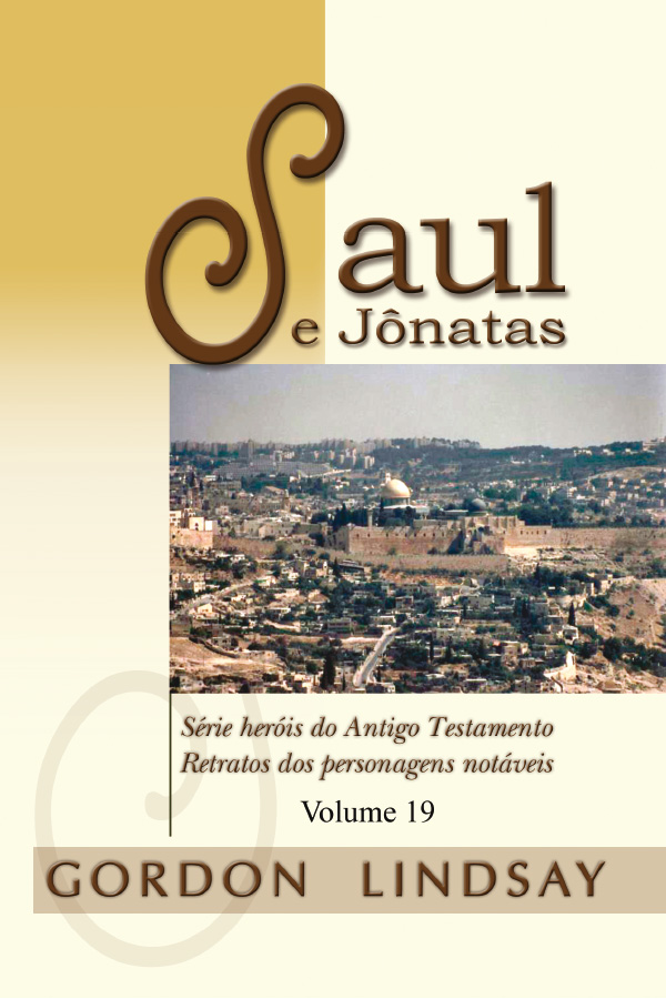 Série Heróis do Antigo Testamento, Saul e Jônatas – Vol. 19